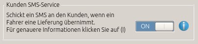 Einstellung „Kunden SMS-Service“ zum Aktivieren automatischer Nachrichten bei der Übernahme einer Lieferung durch den Fahrer