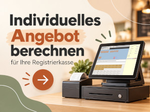 Moderne Werbegrafik mit dem Text „Individuelles Angebot berechnen“ für Registrierkassen, daneben eine moderne Kassa mit Bildschirm.
